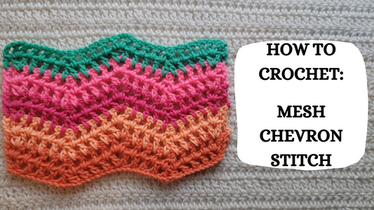 Photo Tutorial – How To Crochet: Mesh Chevron Stitch!
