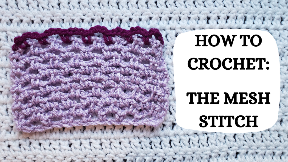 Crochet Video Tutorial - How To Crochet: The Mesh Stitch!