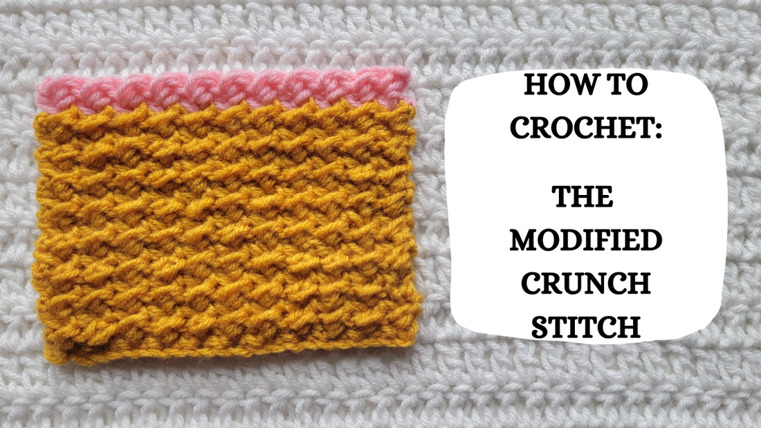 Crochet Video Tutorial - How To Crochet: The Modified Crunch Stitch!