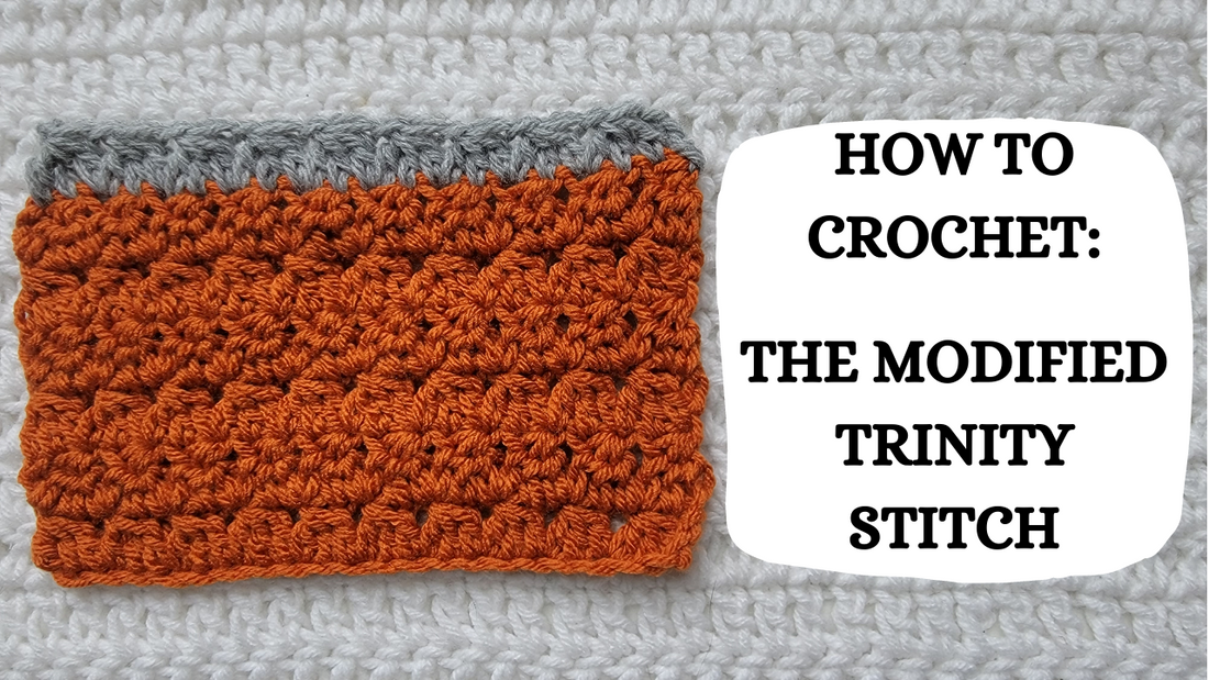 Photo Tutorial – How To Crochet: The Modified Trinity Stitch!