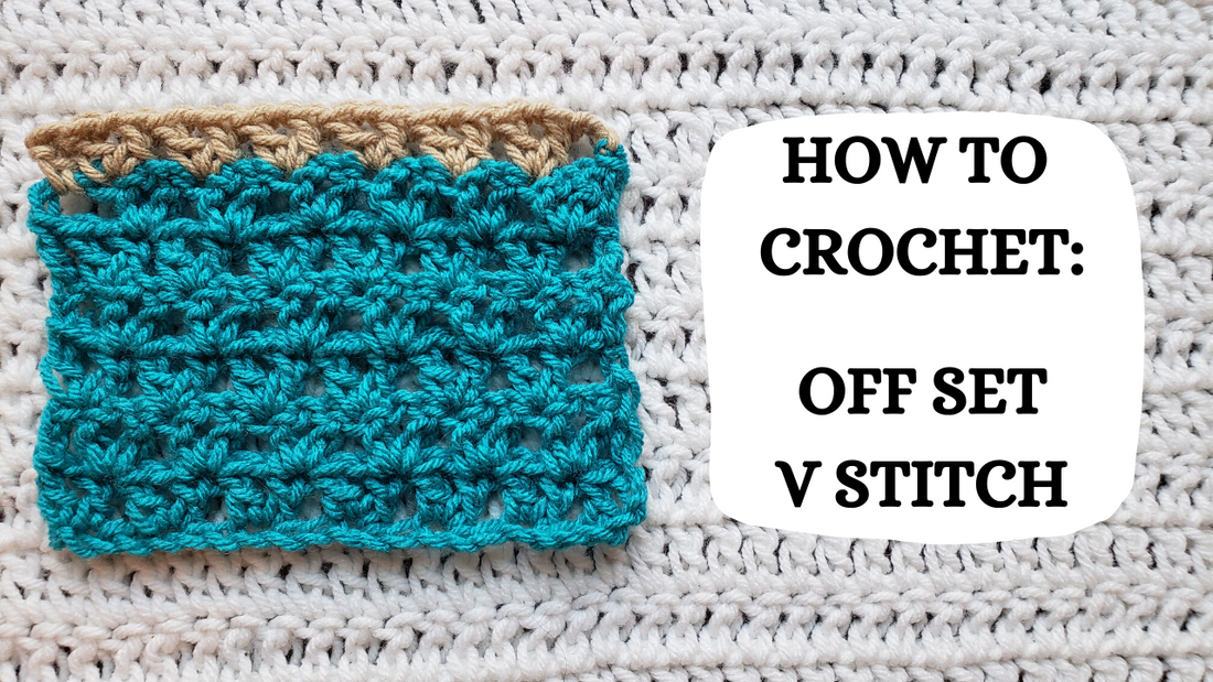 Crochet Video Tutorial - How To Crochet: Off Set V Stitch!