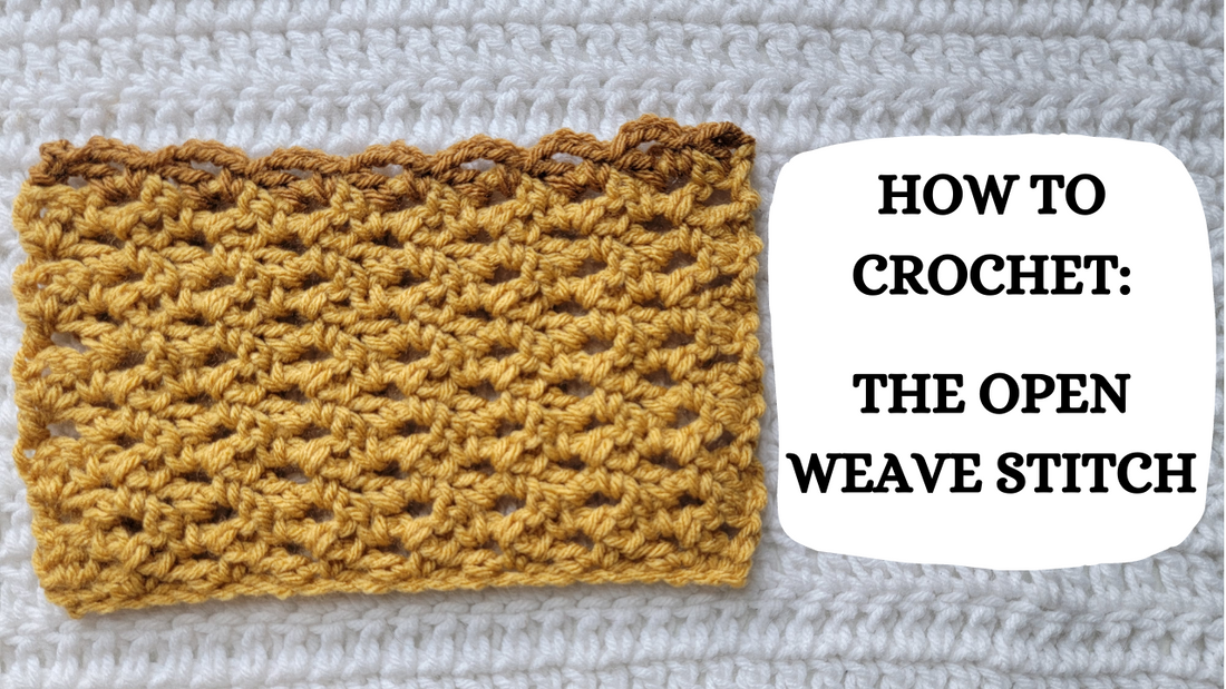 Crochet Video Tutorial - How To Crochet: The Open Weave Stitch!