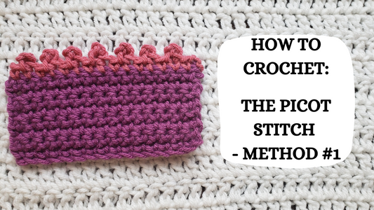 Crochet Video Tutorial - How To Crochet: The Picot Stitch - Method #1!