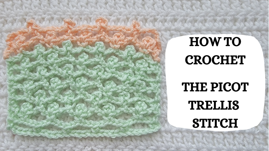 Photo Tutorial – How To Crochet: The Picot Trellis Stitch!