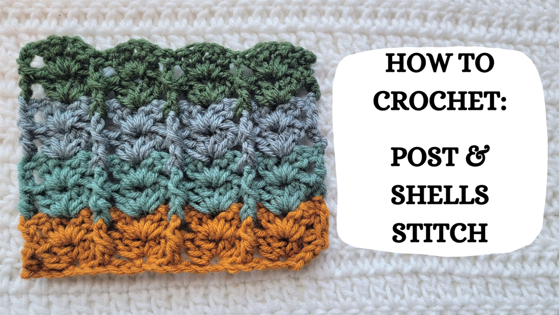 Photo Tutorial - How To Crochet: Post & Shells Stitch! – crochetmelovely