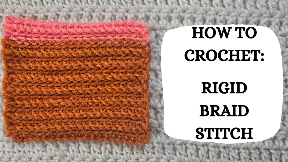 Crochet Video Tutorial - How To Crochet: Rigid Braid Stitch!