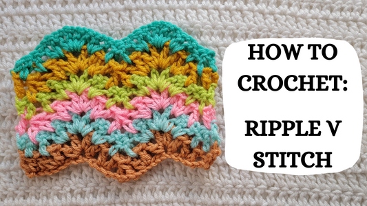 Photo Tutorial - How To Crochet: Ripple V Stitch!