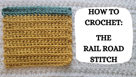 Photo Tutorial – How To Crochet: The Rail Road Stitch!