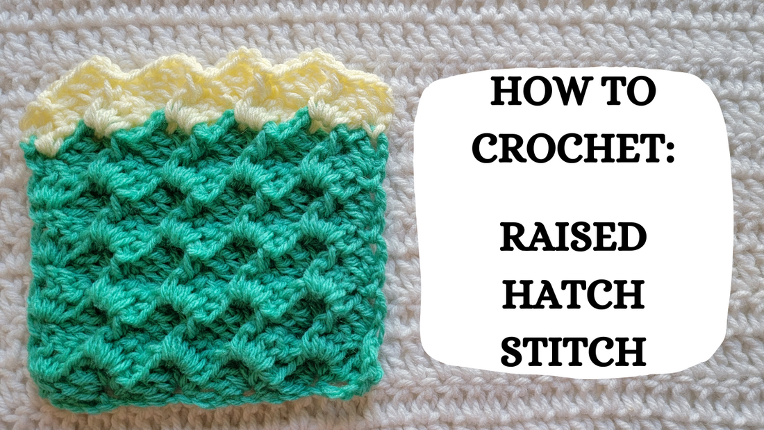 Crochet Video Tutorial - How To Crochet: Raised Hatch Stitch!