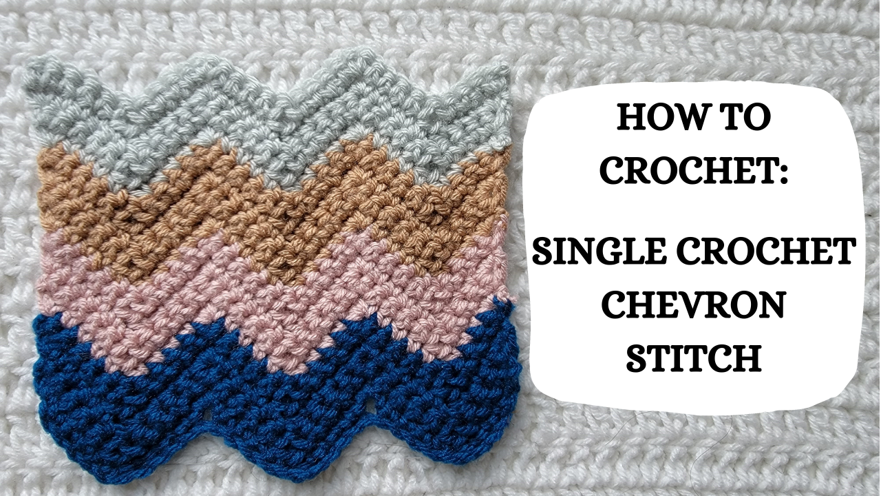 Photo Tutorial - How To Crochet: Single Crochet Chevron Stitch ...