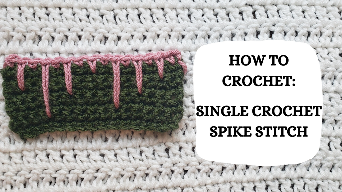 Crochet Video Tutorial - How To Crochet: Single Crochet Spike Stitch!