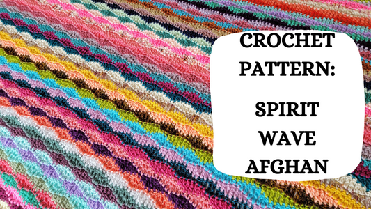 Crochet Video Tutorial - Crochet Pattern: Spirit Wave Afghan!