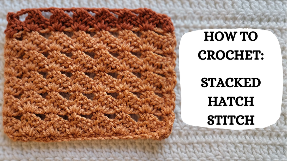 Crochet Video Tutorial - How To Crochet: Stacked Hatch Stitch!
