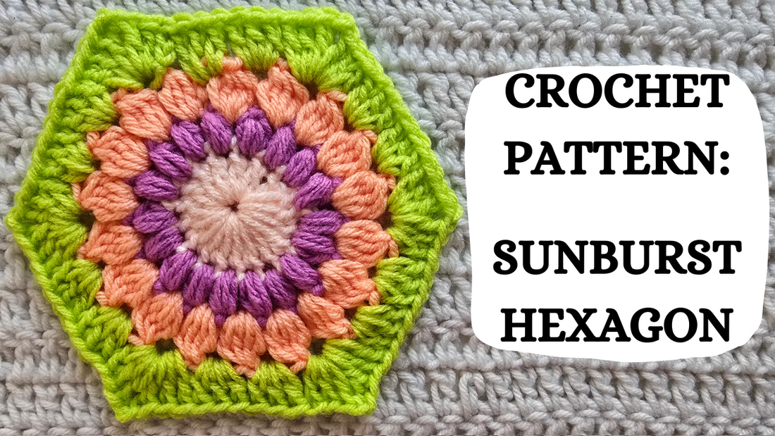 Crochet Video Tutorial - Crochet Pattern: Sunburst Hexagon!