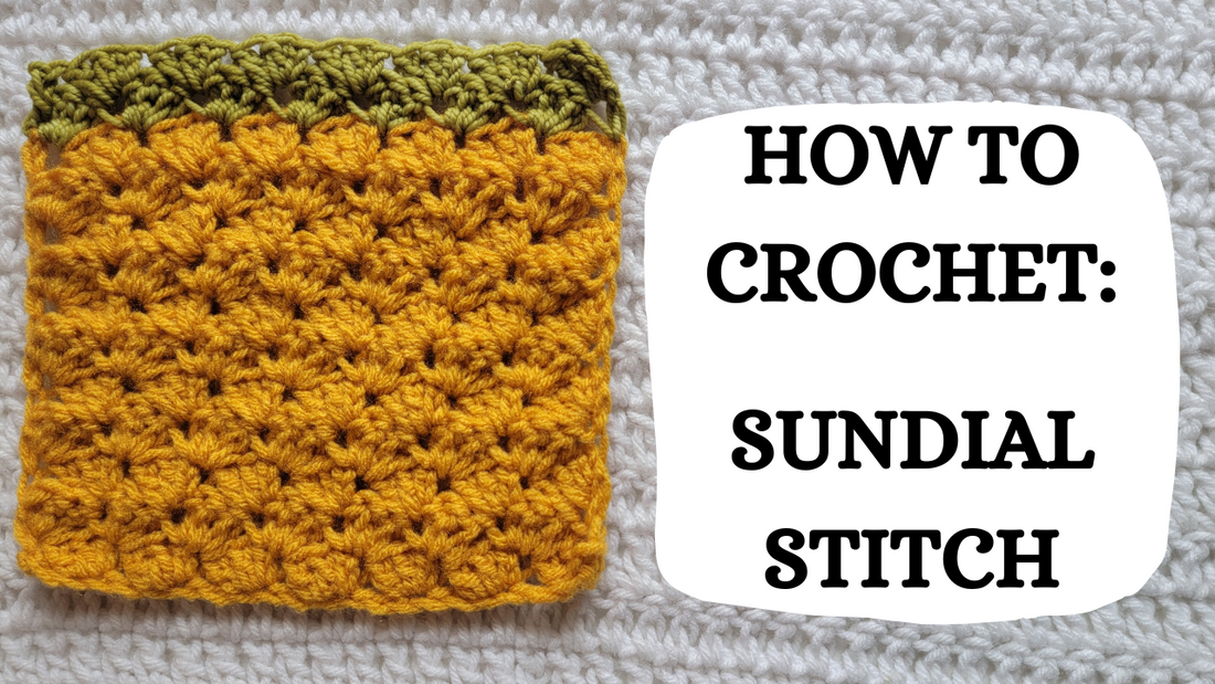 Photo Tutorial – How To Crochet: Sundial Stitch!