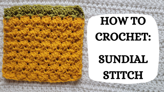 Photo Tutorial – How To Crochet: Sundial Stitch!