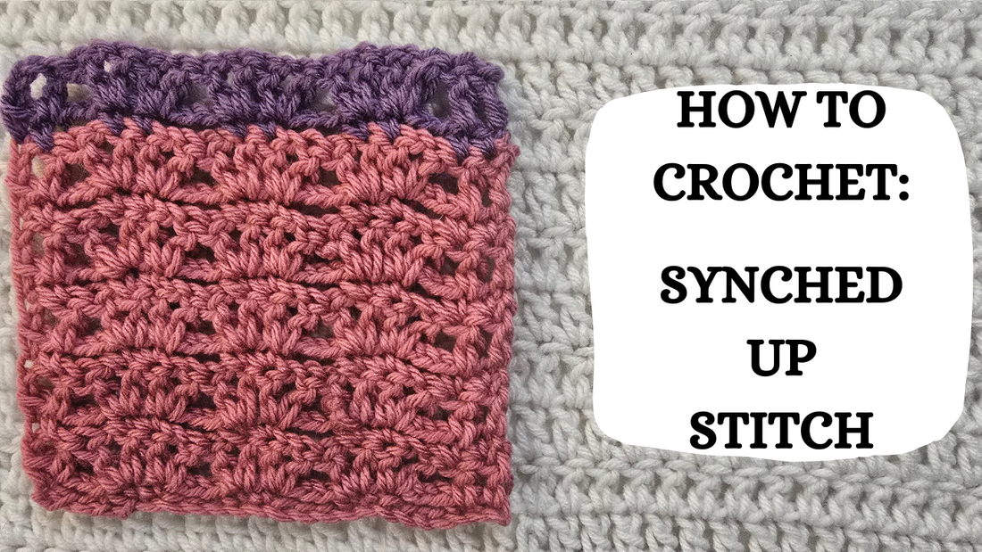 Crochet Video Tutorial - How To Crochet: Synched Up Stitch!