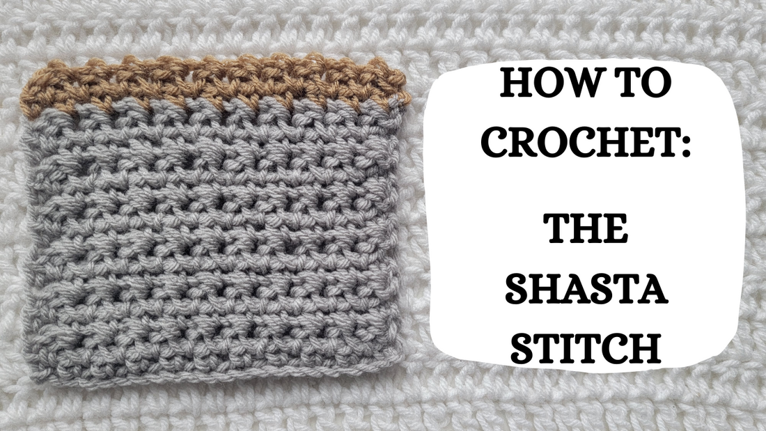 Photo Tutorial – How To Crochet: The Shasta Stitch!