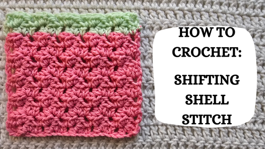 Crochet Video Tutorial - How To Crochet: Shifting Shell Stitch!