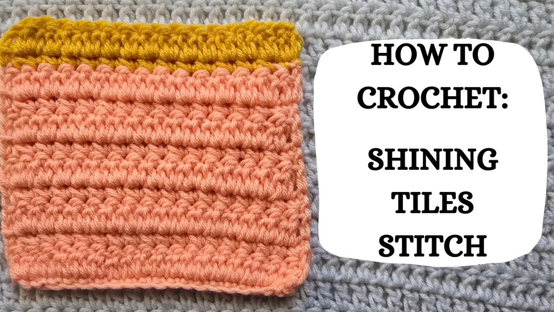 Shining Tile Pattern Photo Tutorial – How To Crochet: Shining Tiles Stitch! – crochetmelovely
