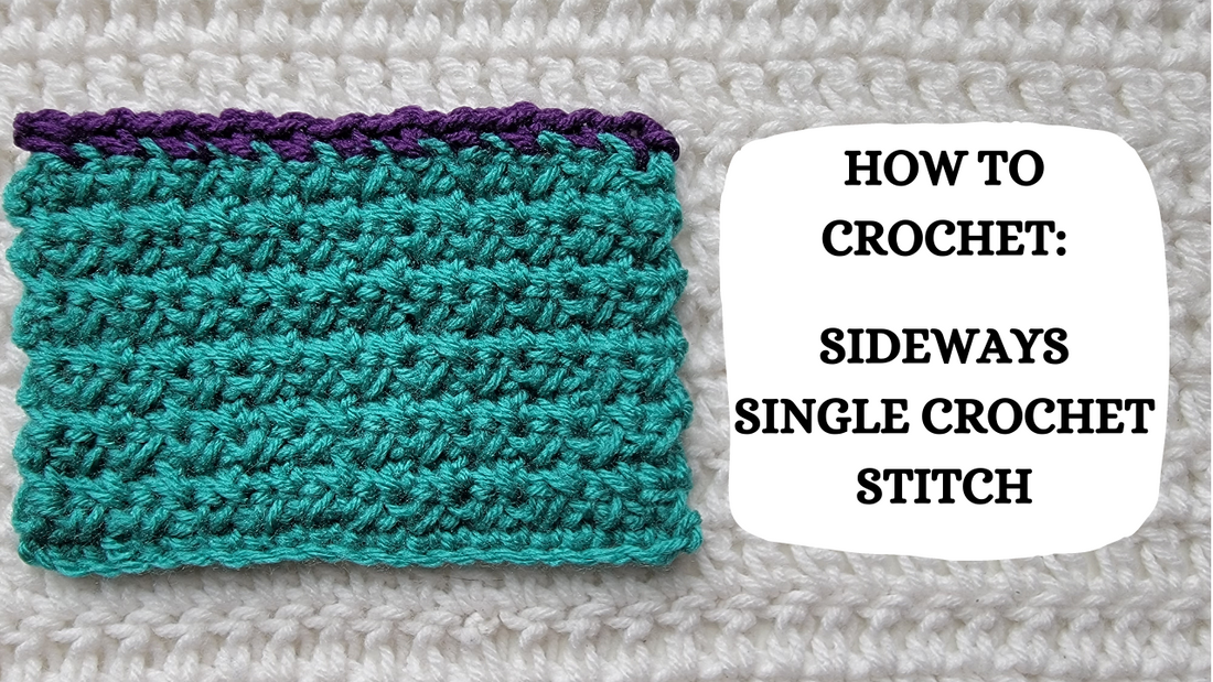 Crochet Video Tutorial - How To Crochet: Sideways Single Crochet Stitch!