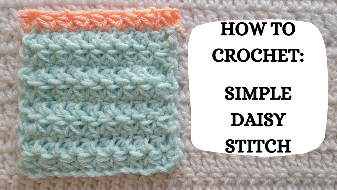 Photo Tutorial – How To Crochet: Simple Daisy Stitch!
