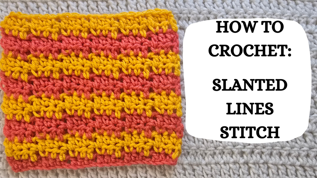Crochet Video Tutorial - How To Crochet: Slanted Lines Stitch!