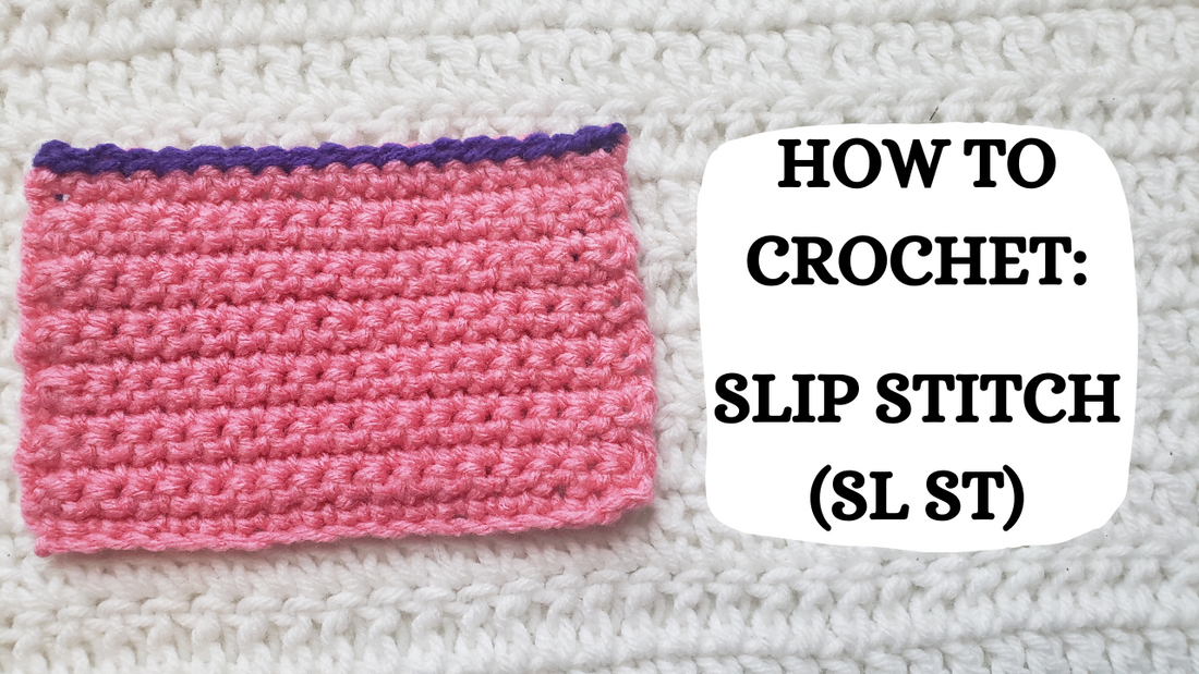 Crochet Video Tutorial - How To Crochet The Slip Stitch!