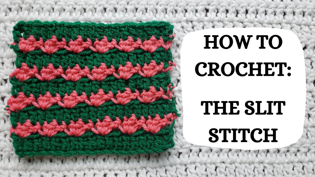 Crochet Video Tutorial - How To Crochet: The Slit Stitch!
