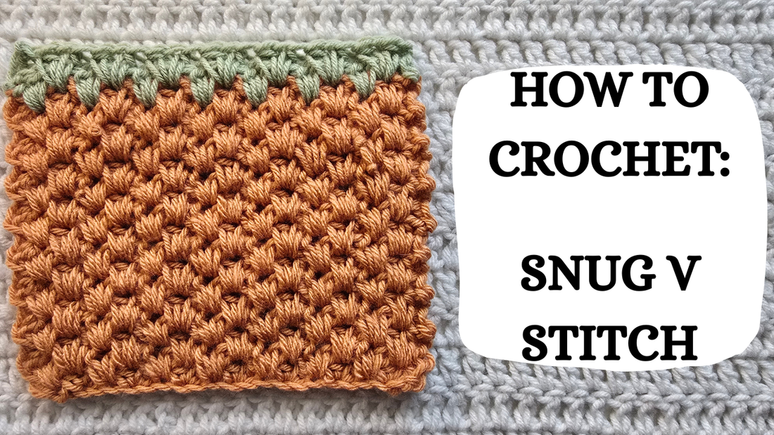 Crochet Video Tutorial - How To Crochet: Snug V Stitch!