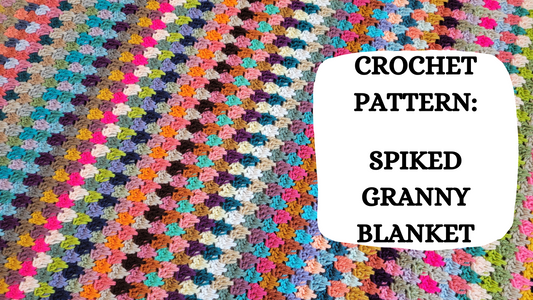 Photo Tutorial – Crochet Pattern: Spiked Granny Blanket!