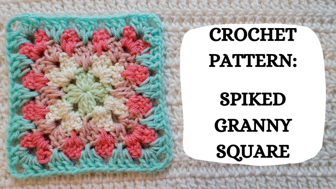 Photo Tutorial - Crochet Pattern: Spiked Granny Square!