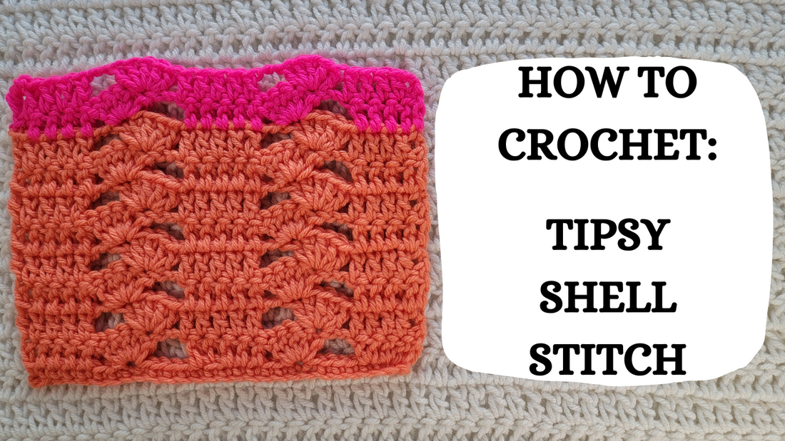 Crochet Video Tutorial - How To Crochet: Tipsy Shell Stitch!