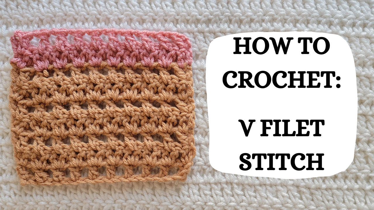 Photo Tutorial – How To Crochet: V Filet Stitch! – crochetmelovely
