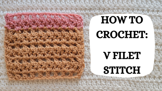 Crochet Video Tutorial - How To Crochet: V Filet Stitch!