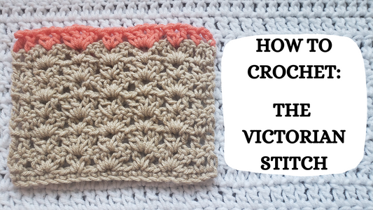 Crochet Video Tutorial - How To Crochet: The Victorian Stitch!