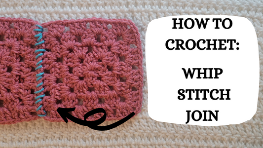 Photo Tutorial – How To Crochet: Whip Stitch Join!