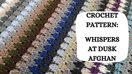 Crochet Video Tutorial - Crochet Pattern: Whispers At Dusk Afghan!