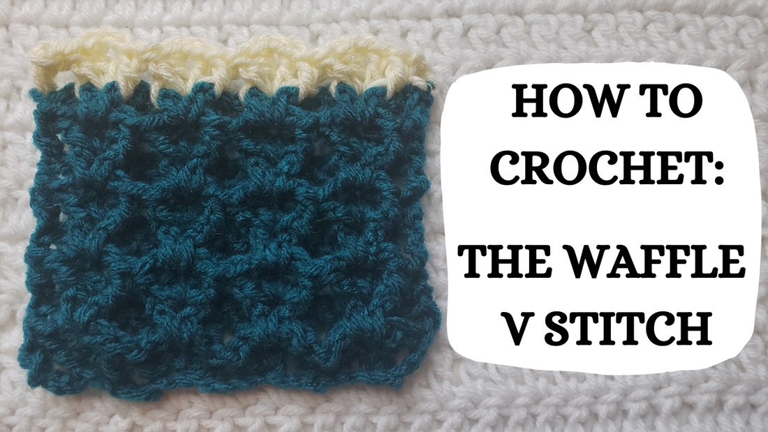 Photo Tutorial - How To Crochet: The Waffle V Stitch!