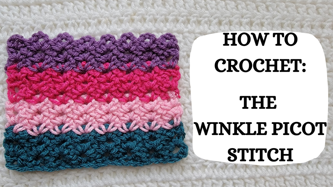Photo Tutorial - How To Crochet: The Winkle Picot Stitch!