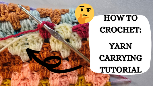 Video Tutorial: Crochet Beginner Guide: Yarn Carrying Tutorial!