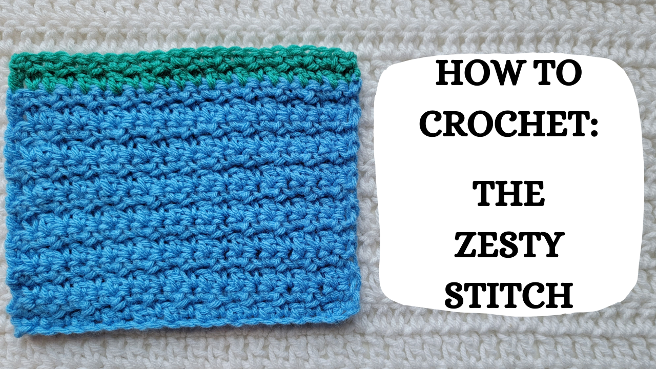 Photo Tutorial – How To Crochet: The Zesty Stitch! – crochetmelovely