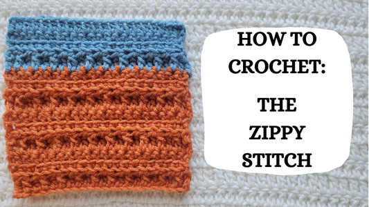 Photo Tutorial – How To Crochet: The Zippy Stitch!